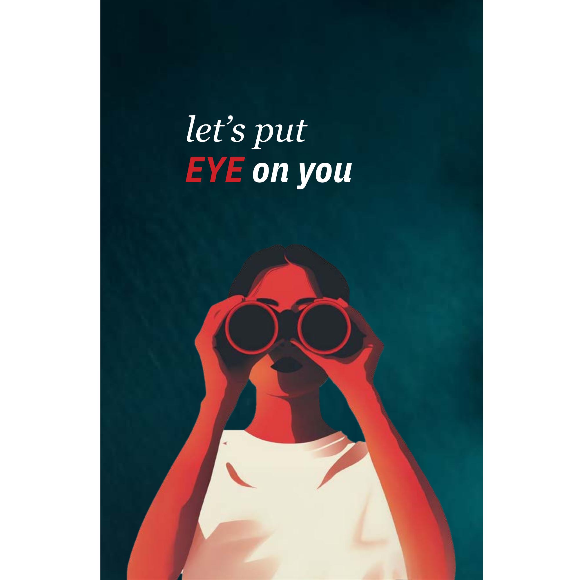 Let's put EYE on you — illustration of a person looking through binoculars